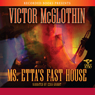 Ms. Etta's Fast House