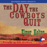 The Day the Cowboys Quit