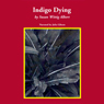 Indigo Dying