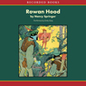 Rowan Hood: Outlaw Girl of Sherwood Forest