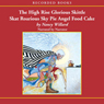 The High Rise Glorious Skittle Skat Roarious Sky Pie Angel Food Cake