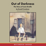 Out of Darkness: The Story of Louis Braille
