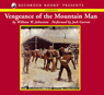 Vengeance of the Mountain Man: Blood on the Sugarloaf