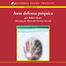 Auto defensa psiquica [Practical Psychic Self Defense (Texto Completo)]