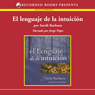 El lenguaje de la intuicion [The Language of Intuition (Texto Completo)]