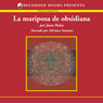 La mariposa de obsidiana [The Obsidian Butterfly (Texto Completo)]