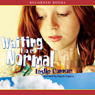 Waiting for Normal