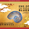End of the World Blues