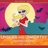 Undead and Unworthy, Queen Betsy, Book 7