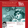 The Modern Scholar: Odyssey of the West IV: A Classic Education through the Great Books: Towards Enlightenment