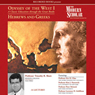 The Modern Scholar: Odyssey of the West I: A Classic Education through the Great Books: Hebrews and Greeks