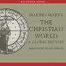 The Christian World: A Global History