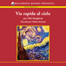 Via rapida al cielo [Fast Lane to Heaven (Texto Completo)]