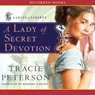 A Lady of Secret Devotion