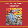 She Walks These Hills