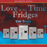 Love in the Time of Fridges