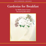 Gardenias for Breakfast: A Women of Faith Novel