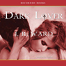 Dark Lover: The Black Dagger Brotherhood, Book 1