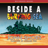 Beside a Burning Sea
