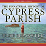 The Unnatural History of Cypress Parish