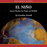 El Nio: Stormy Weather For People and Wildlife