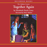 Together Again: The Callahan Cousins, Book 4
