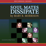 Soulmates Dissipate