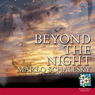 Beyond the Night