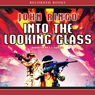 Into the Looking Glass: Looking Glass Series, Book 1