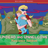 Undead and Unwelcome: Queen Betsy, Book 8
