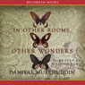 In Other Rooms, Other Wonders