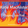 Playing with Fire: Silver Dragons, Book 1