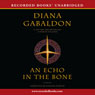An Echo in the Bone: A Novel