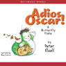 Adios Oscar