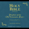 Holy Bible, Volume 14: Prophets, Part 1