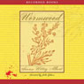 Wormwood: A China Bayles Mystery