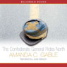 The Confederate General Rides North: A Novel