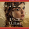 A Dream to Call My Own: The Brides of Gallatin County, Book 3