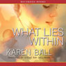 What Lies Within: Family Honor Series, Book 3