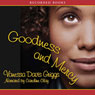 Goodness and Mercy