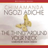 The Thing Around Your Neck