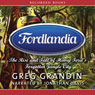 Fordlandia: The Rise and Fall of Henry Ford's Forgotten Jungle City