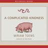 A Complicated Kindness
