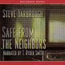 Safe from the Neighbors