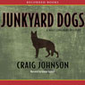 Junkyard Dogs: A Walt Longmire Mystery