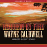 Requiem by Fire: A Novel