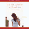 It's Not Summer Without You