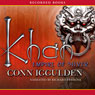 Khan: Empire of Silver: A Novel of the Khan Empire