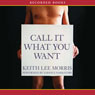 Call It What You Want