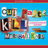 Cut, Paste, Kill: A Lomax and Biggs Mystery